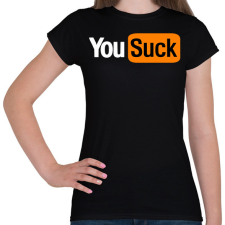 PRINTFASHION you suck - Női póló - Fekete női póló