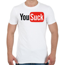 PRINTFASHION YouSuck - Férfi póló - Fehér