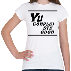 PRINTFASHION Yu gonplei ste odon - Női póló - Fehér