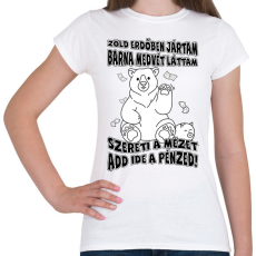 PRINTFASHION Zöld erdőben jártam barna medvét láttam - Női póló - Fehér