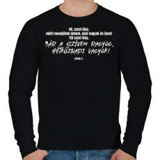 PRINTFASHION Zoltán Erika - Túl szexi lány  - Férfi pulóver - Fekete