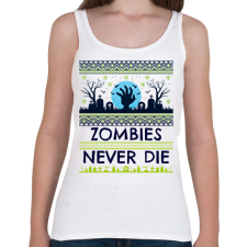 PRINTFASHION Zombies Never Die - Női atléta - Fehér női trikó