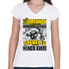 PRINTFASHION Zörrennek a szerszámok, peregnek az évek. Szerelés nélkül nincs élet! - Női V-nyakú póló - Fehér