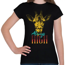 PRINTFASHION Zsiráf - Always High - Női póló - Fekete női póló
