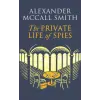  Private Life of Spies – Alexander McCall Smith