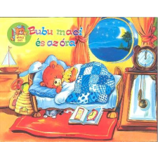 Pro Junior Kiadó Bubu maci és az óra gyermek- és ifjúsági könyv