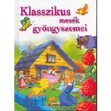 Pro Junior Kiadó Klasszikus mesék gyöngyszemei antikvárium - használt könyv