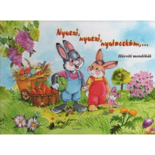 Pro Junior Kiadó Nyuszi, nyuszi, nyulacskám, ... - Húsvéti mondókák gyermek- és ifjúsági könyv