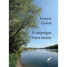 Pro Pannonia Kiadói Alapítvány A szépséges Dráva mente egyéb könyv