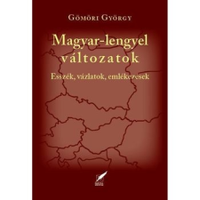 Pro Pannónia Kiadói Alapítvány Magyar-lengyel változatok szépirodalom