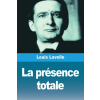 Prodinnova La présence totale | Louis Lavelle