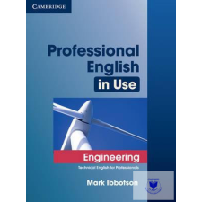  Professional English in Use Engineering with Answers : Technical English for Pro idegen nyelvű könyv