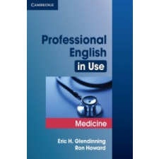  Professional English in Use Medicine – Eric Glendinning idegen nyelvű könyv