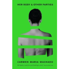 PROFILE BOOKS Her Body And Other Parties | Carmen Maria Machado egyéb könyv