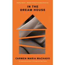 PROFILE BOOKS In the Dream House | Carmen Maria Machado egyéb könyv