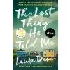 PROFILE BOOKS Last Thing He Told Me | Laura Dave