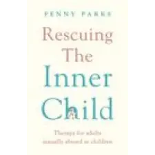 PROFILE BOOKS Rescuing the 'Inner Child' | PENNY PARKS egyéb könyv