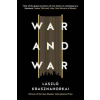 PROFILE BOOKS War and War | L?szl? Krasznahorkai