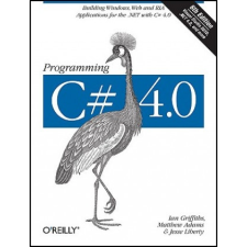 Programming C# 4.0 – Ian Griffiths idegen nyelvű könyv