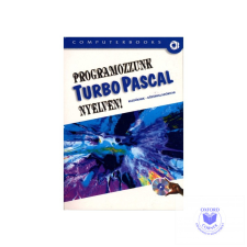 Programozzunk Turbo Pascal nyelven! tankönyv