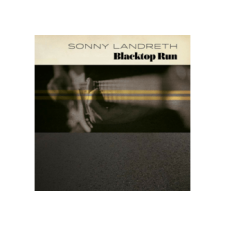 PROVOGUE Sonny Landreth - Blacktop Run + Download (High Quality) (Vinyl LP (nagylemez)) blues