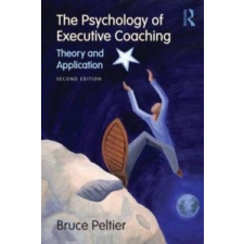  Psychology of Executive Coaching – Bruce Peltier idegen nyelvű könyv