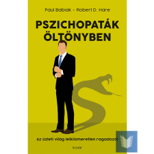 Pszichopaták öltönyben (új kiadás) életmód, egészség