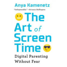 PublicAffairs,U.S. Art of Screen Time | Anya Kamenetz egyéb könyv