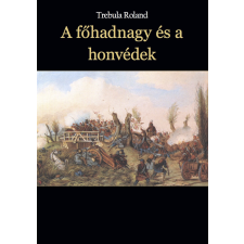 Publio A főhadnagy és a honvédek egyéb e-könyv