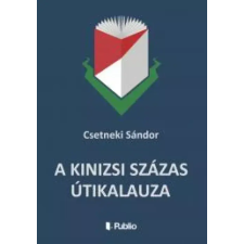 Publio A Kinizsi Százas útikalauza egyéb e-könyv