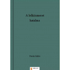 Publio A lelkiismeret hatalma egyéb e-könyv