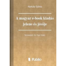 Publio A magyar e-book kiadás jelene és jövője egyéb e-könyv