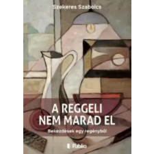 Publio A reggeli nem marad el egyéb e-könyv