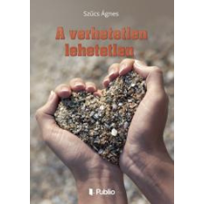 Publio A verhetetlen lehetetlen egyéb e-könyv