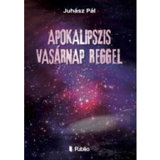 Publio Apokalipszis vasárnap reggel egyéb e-könyv