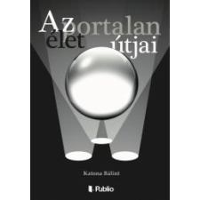 Publio Az élet portalan útjai egyéb e-könyv