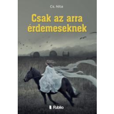 Publio Csak az arra érdemeseknek egyéb e-könyv