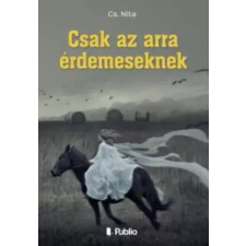 Publio Csak az arra érdemeseknek egyéb e-könyv