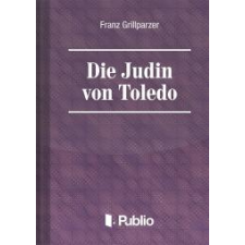 Publio Die Juedin von Toledo egyéb e-könyv