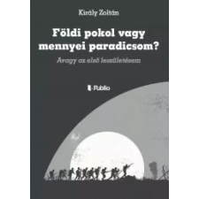 Publio Földi pokol vagy mennyei paradicsom? egyéb e-könyv