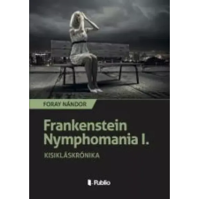 Publio Frankenstein Nymphomania I. egyéb e-könyv
