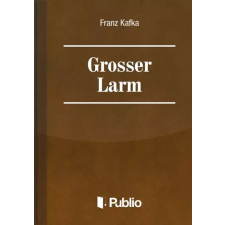 Publio Grosser Larm egyéb e-könyv
