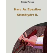 Publio Harc Az Epszilon Kristályért II. egyéb e-könyv