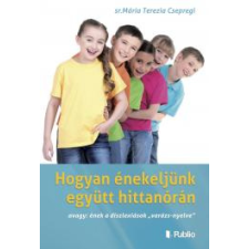 Publio Hogyan énekeljünk együtt hittanórán egyéb e-könyv