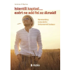 Publio Istentől kaptad.....ezért ne add fel az álmaid!