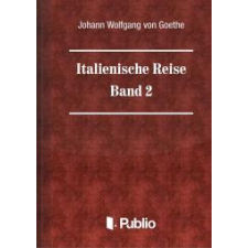 Publio Italienische Reise  -  Band 2 egyéb e-könyv