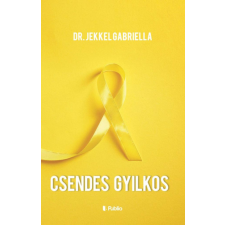 Publio Kiadó Csendes gyilkos életmód, egészség