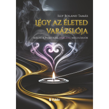 Publio Kiadó Légy az életed varázslója ezoterika