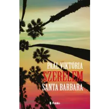 Publio Kiadó Szerelem, Santa Barbara regény
