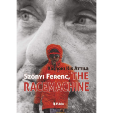 Publio Kiadó Szőnyi Ferenc, The Racemachine egyéb könyv